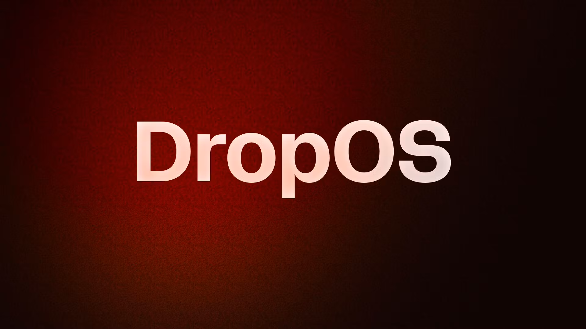 DropOS