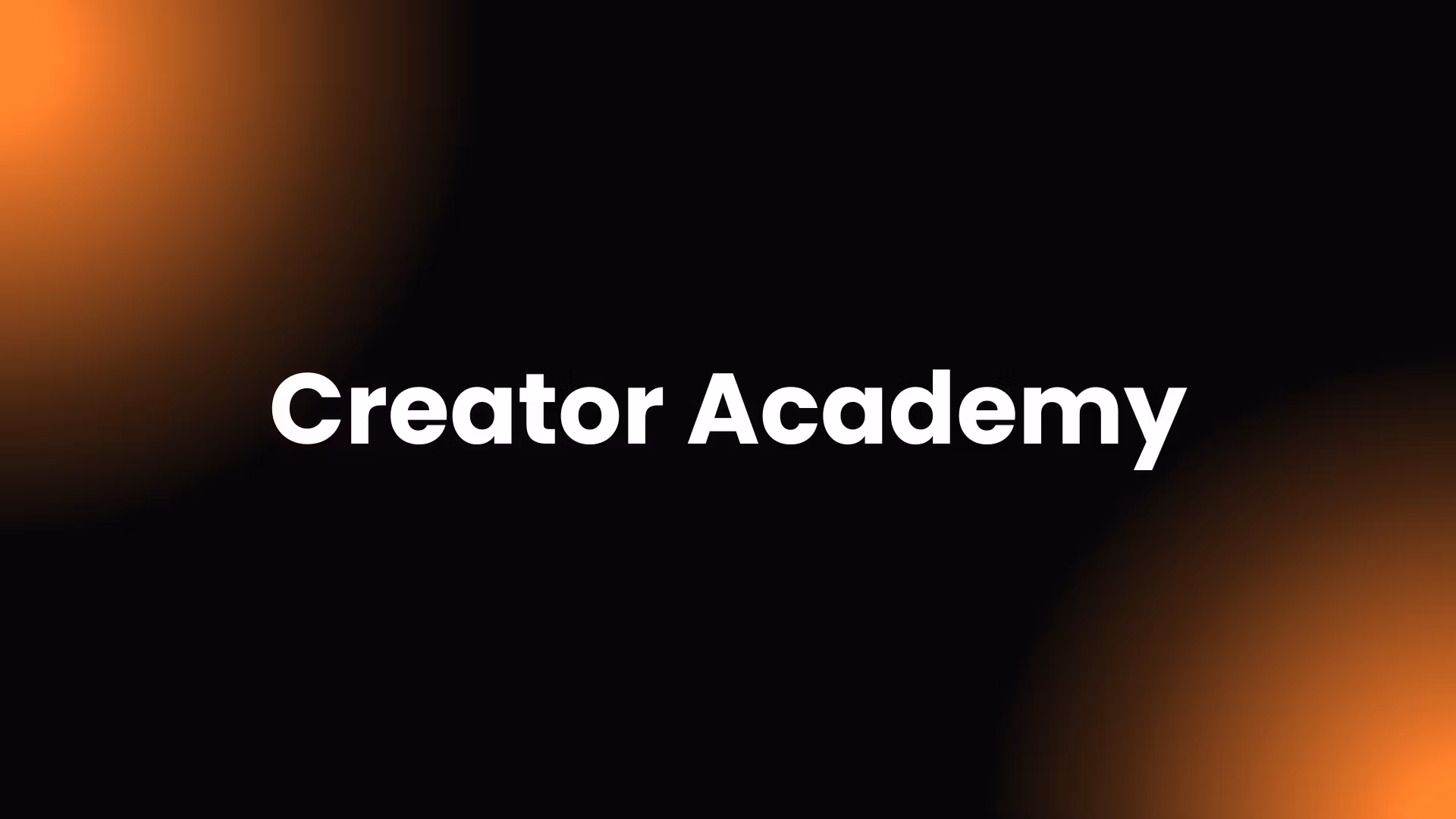 Creator Academy