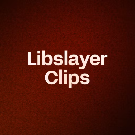 Libslayer Clips