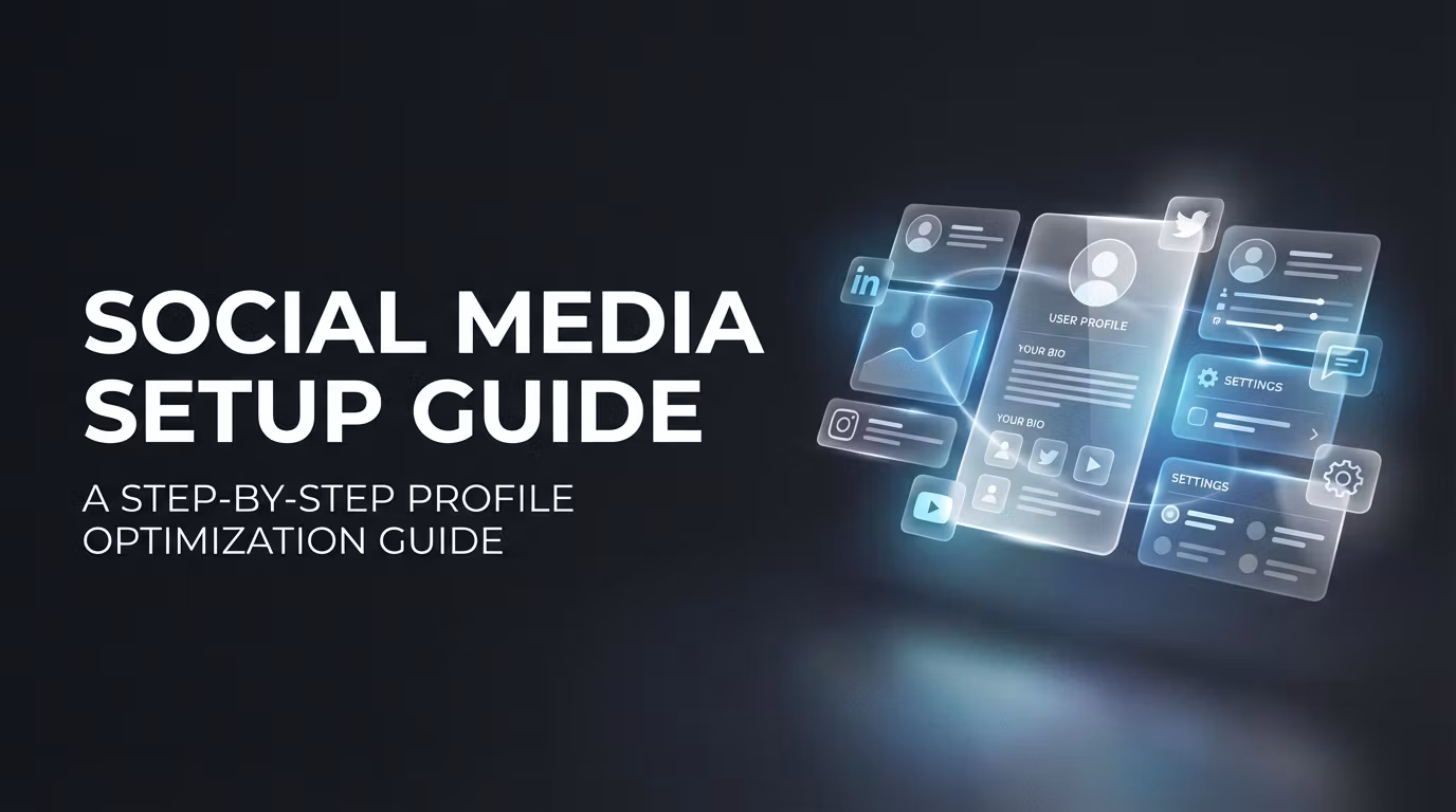 Social Media Setup Guide