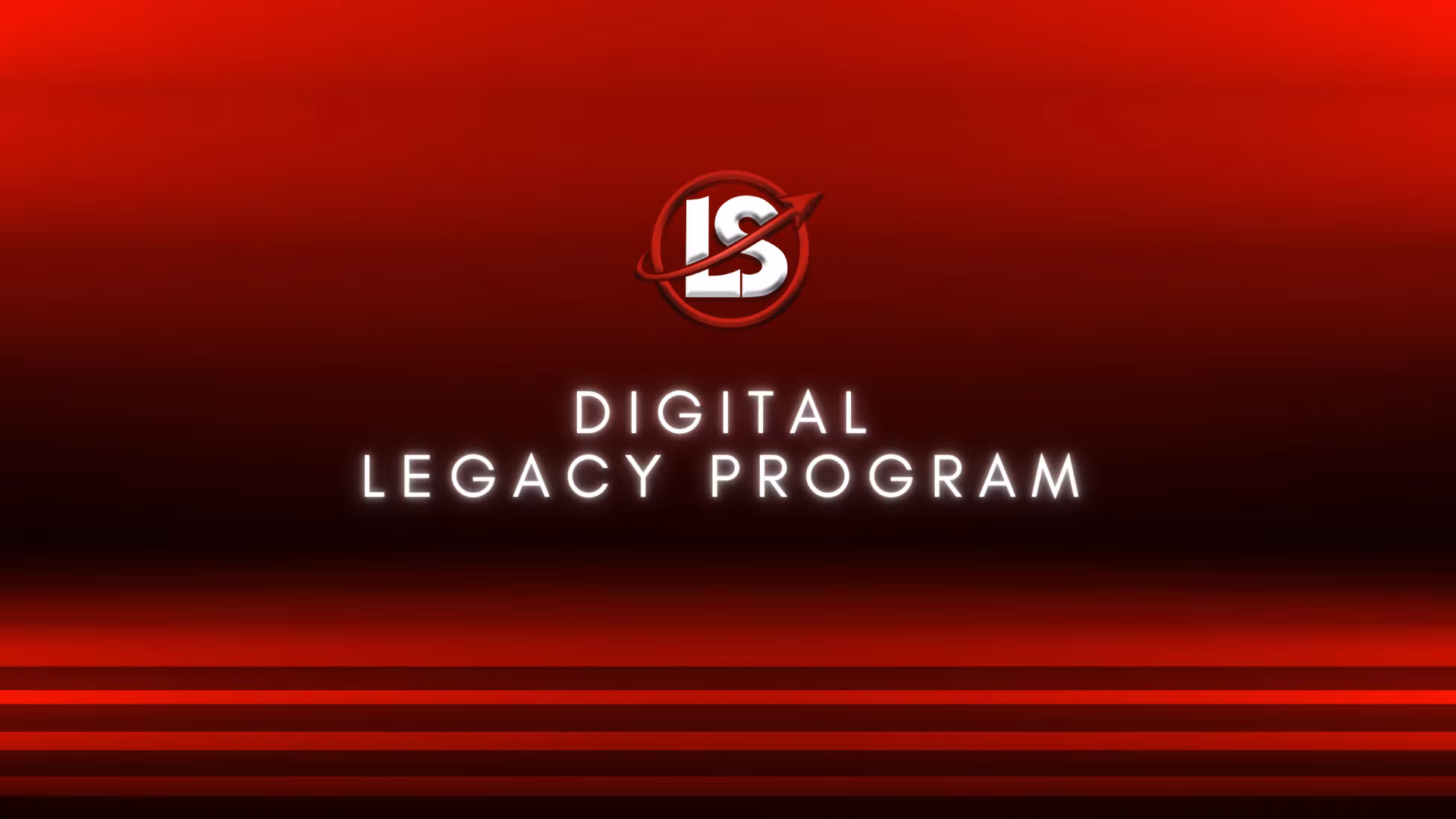 Digital Legacy Program