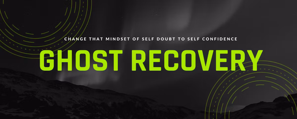 Ghosting Recovery Guide