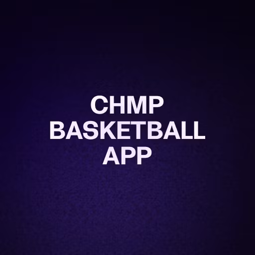 CHMP BASKETBALL APP