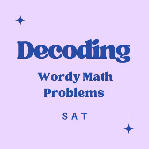Decoding Wordy Math Problems