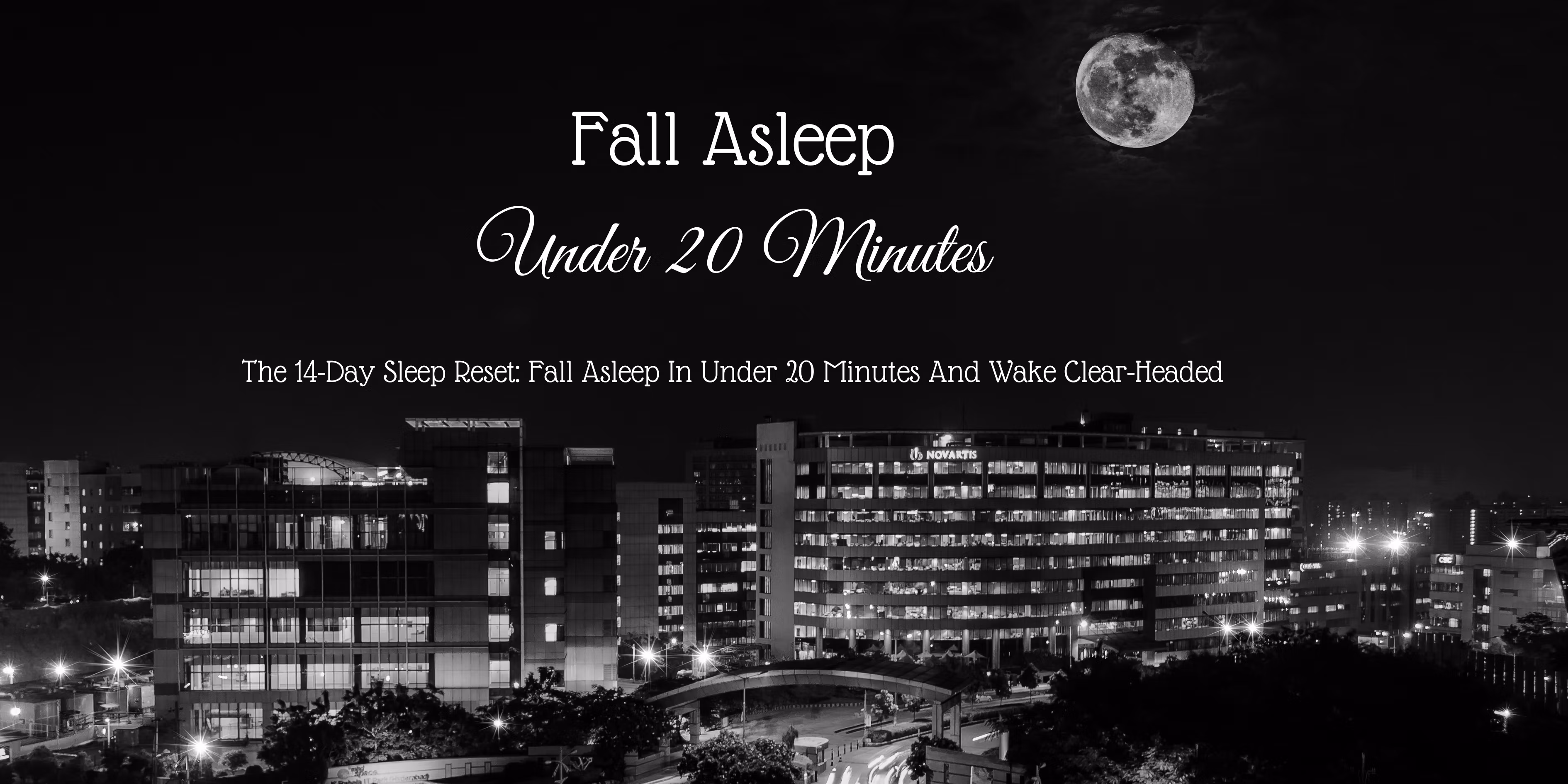 Fall Asleep in <20 Min: A 14-Day Reset