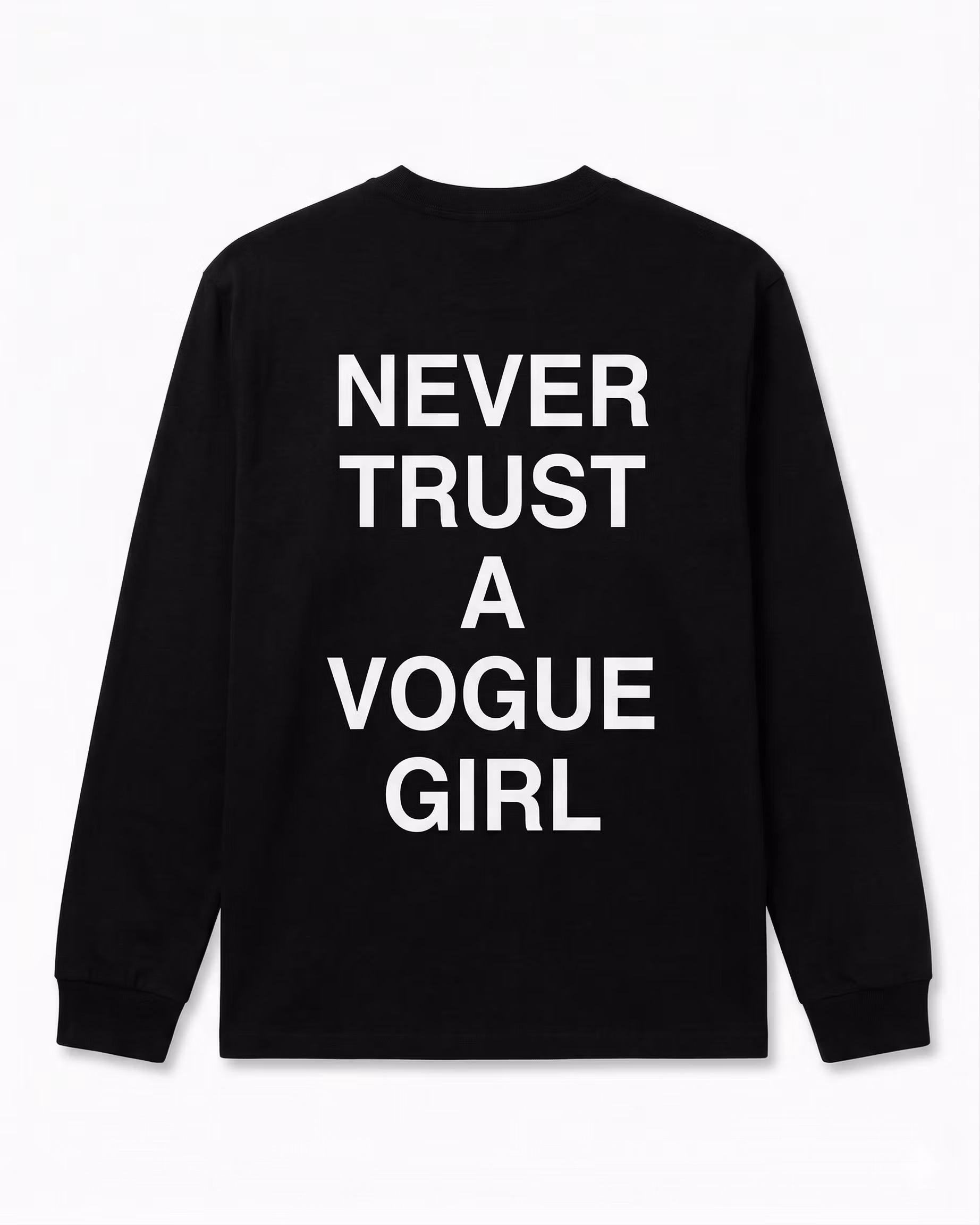 Never Trust A Vogue Girl Long Sleeve