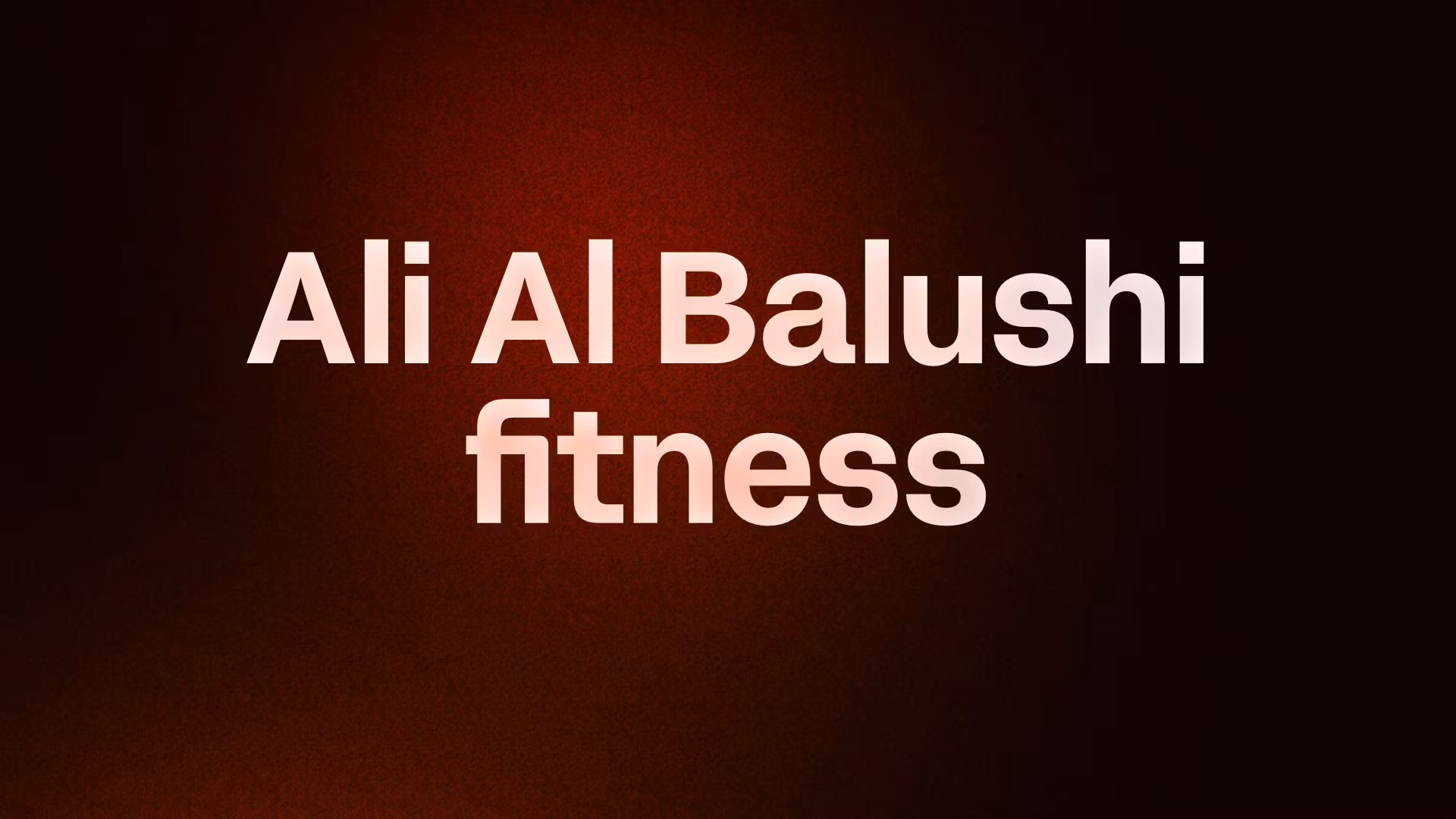 Ali Al Balushi fitness