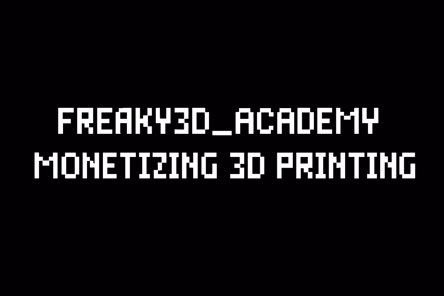 Monetizing 3D Printing