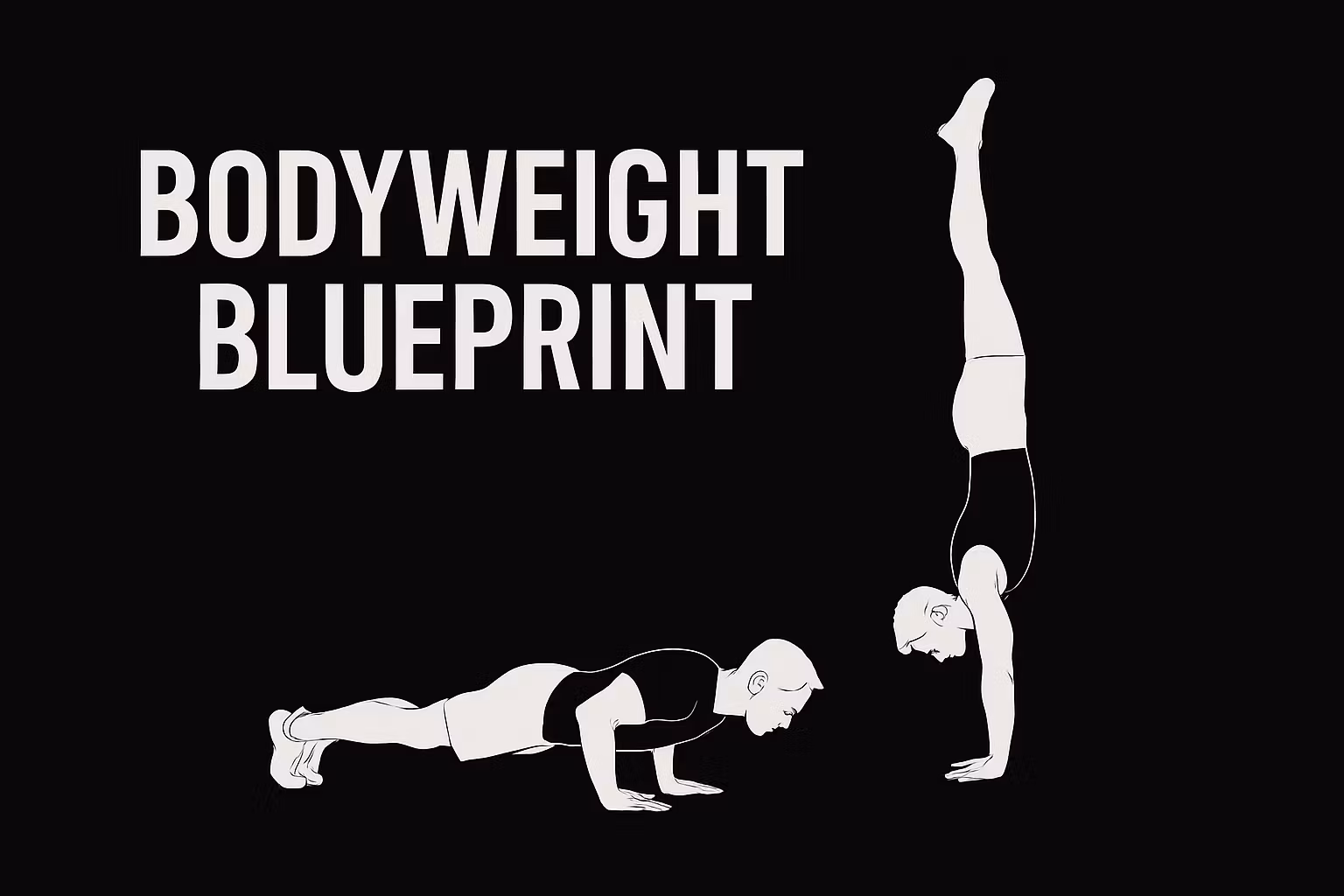 Bodyweight Blueprint