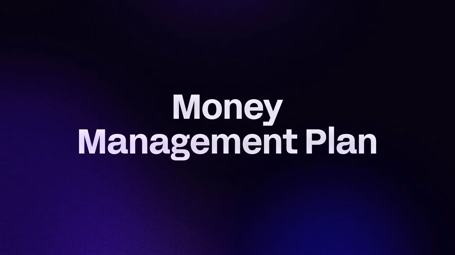 Money Management Plan