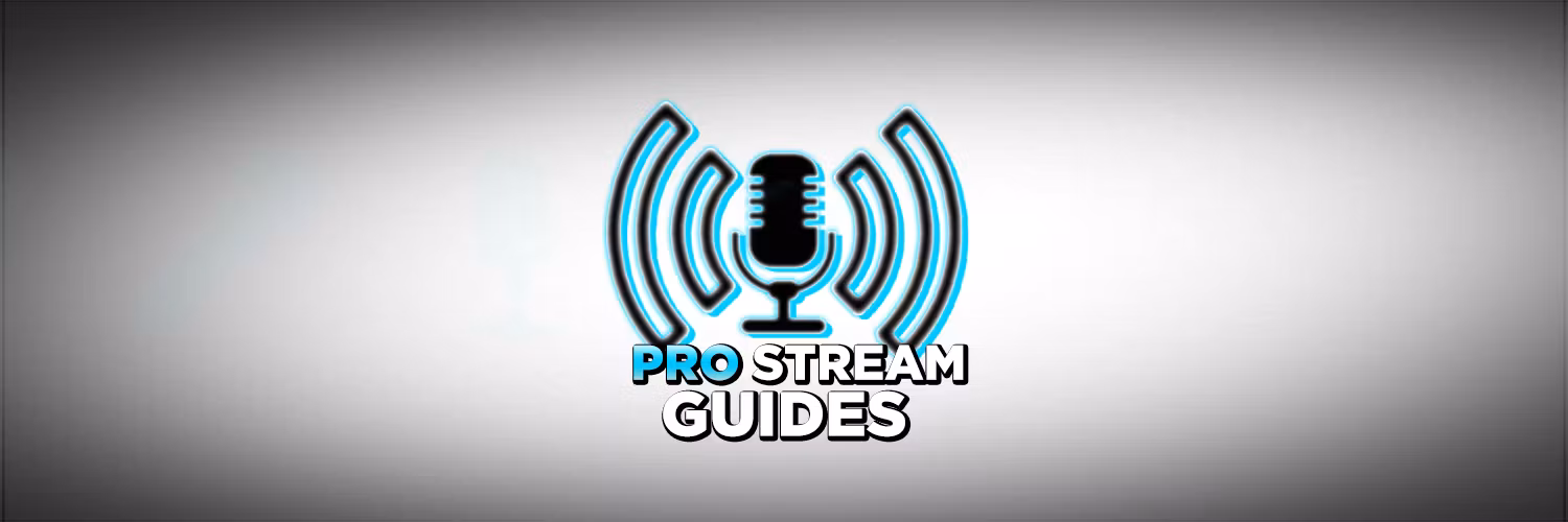 ProStream Guides