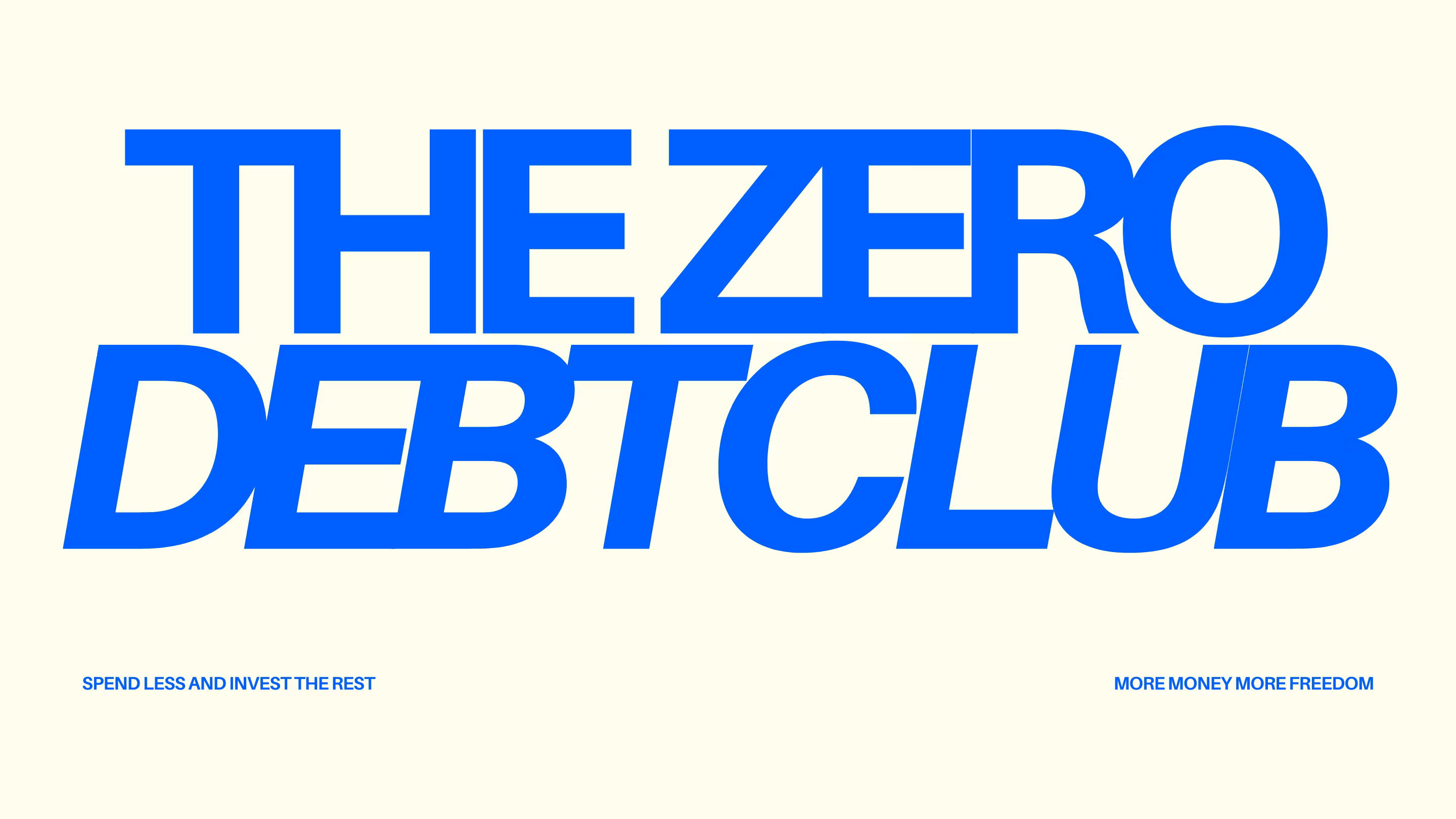 The Zero Debt Club