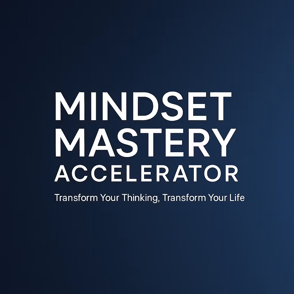 Mindset Mastery Accelerator
