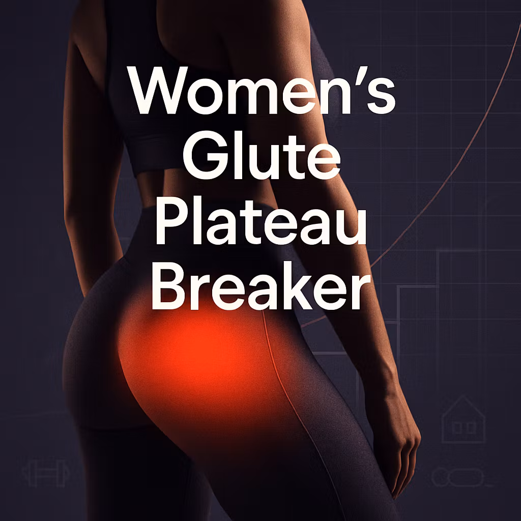 Women’s Glute Plateau Breaker 