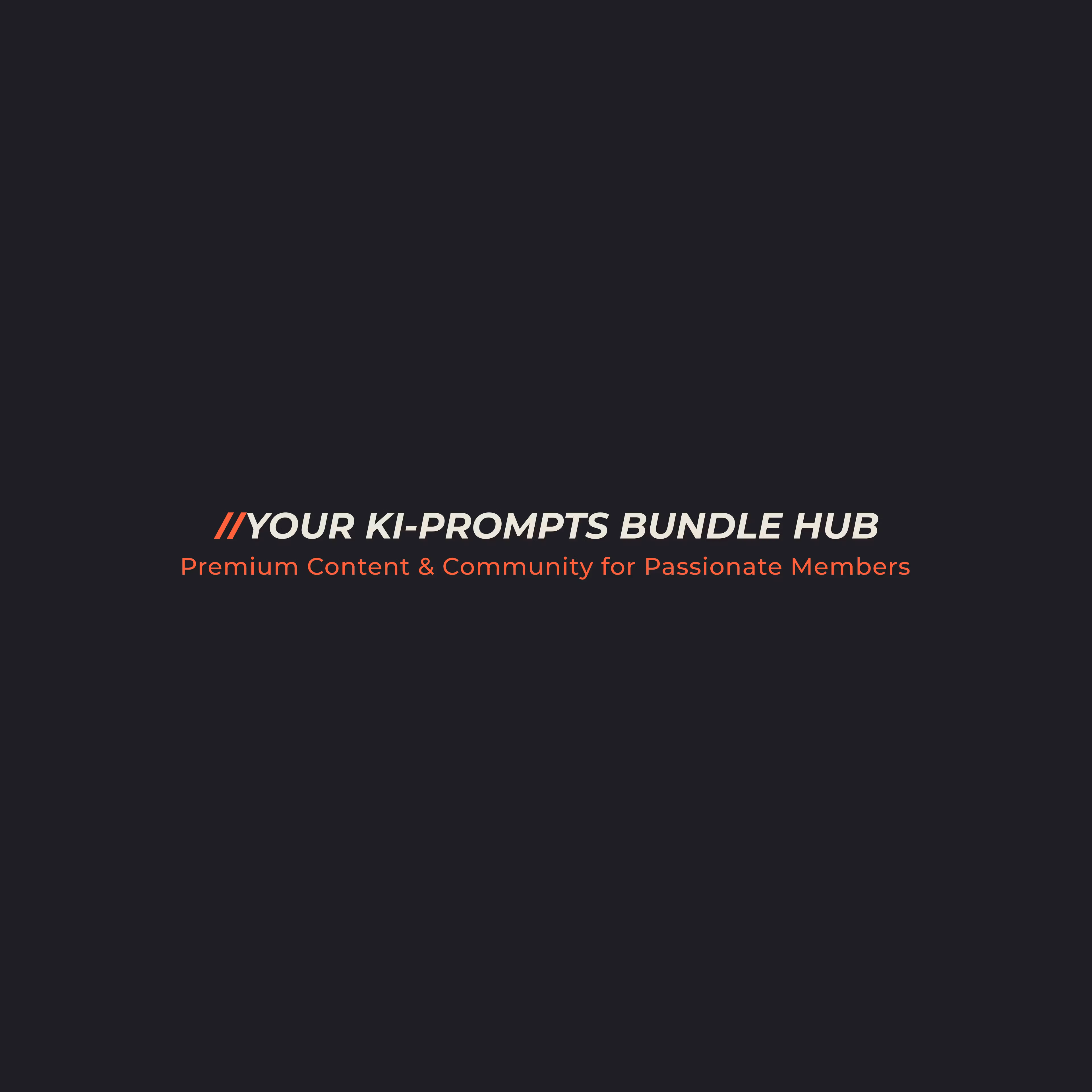 Your KI-Prompts Bundle Hub
