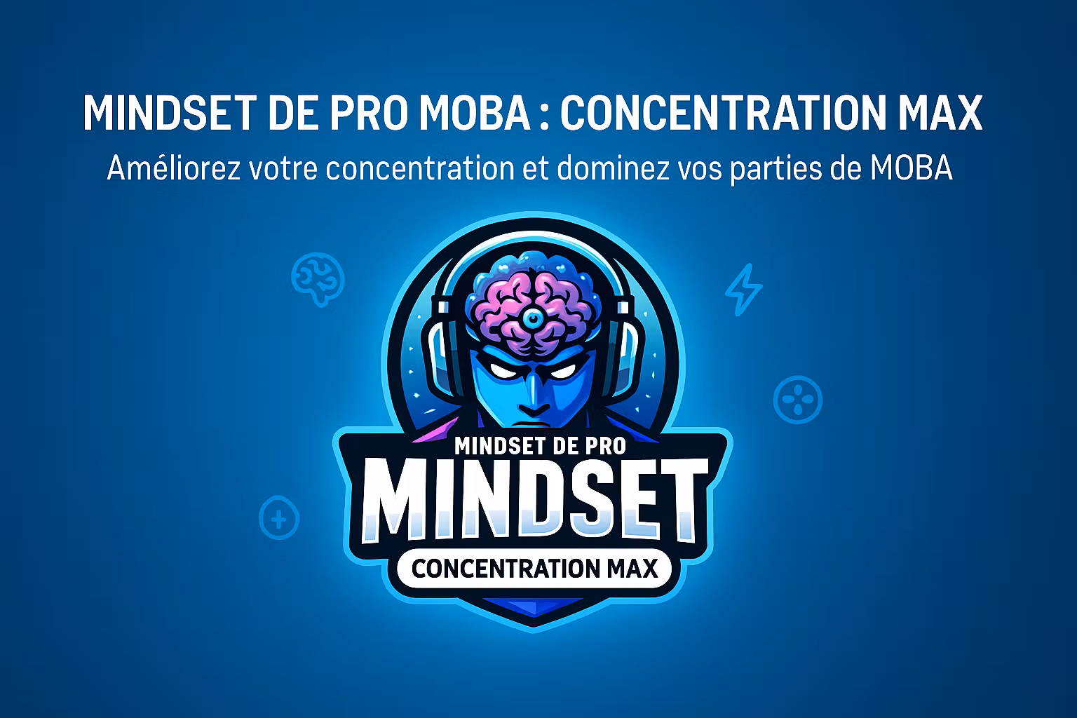 Master MOBA with few steps