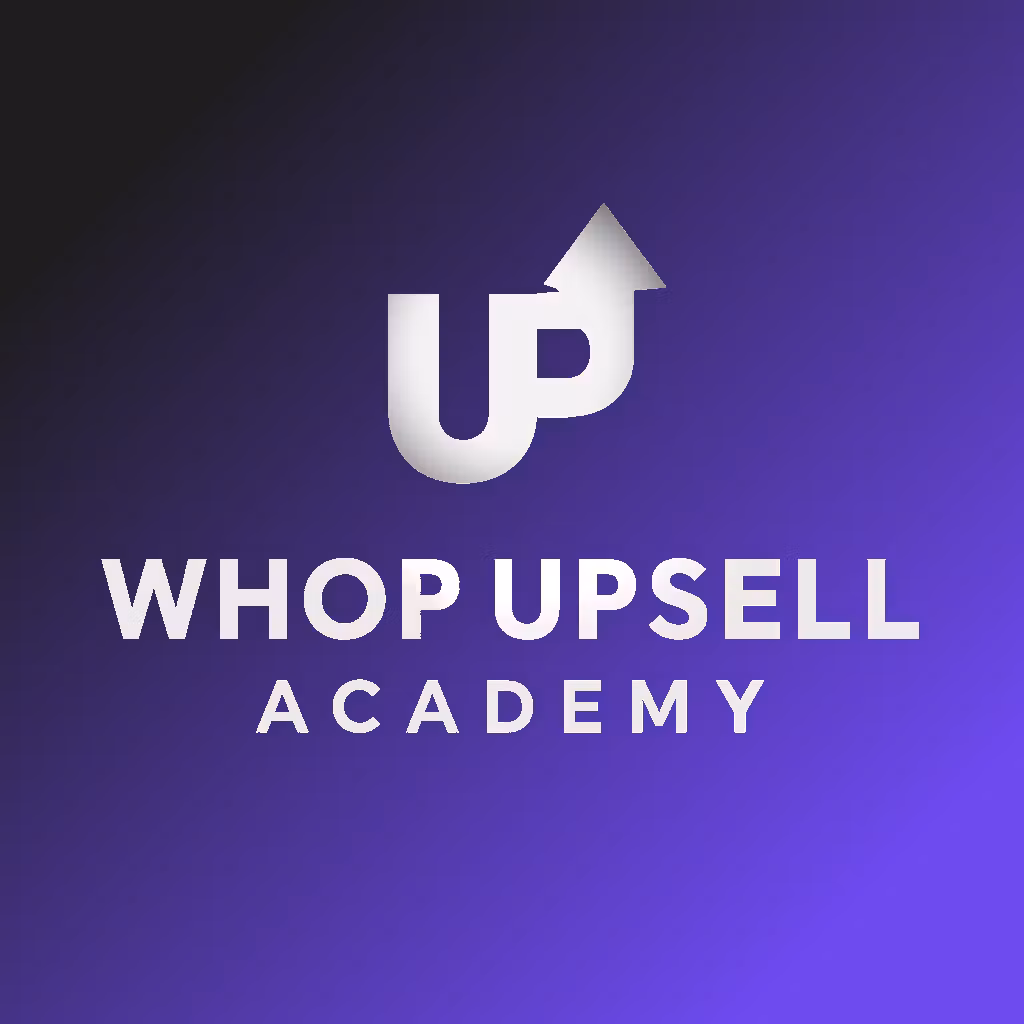 Whop Upsell Academy