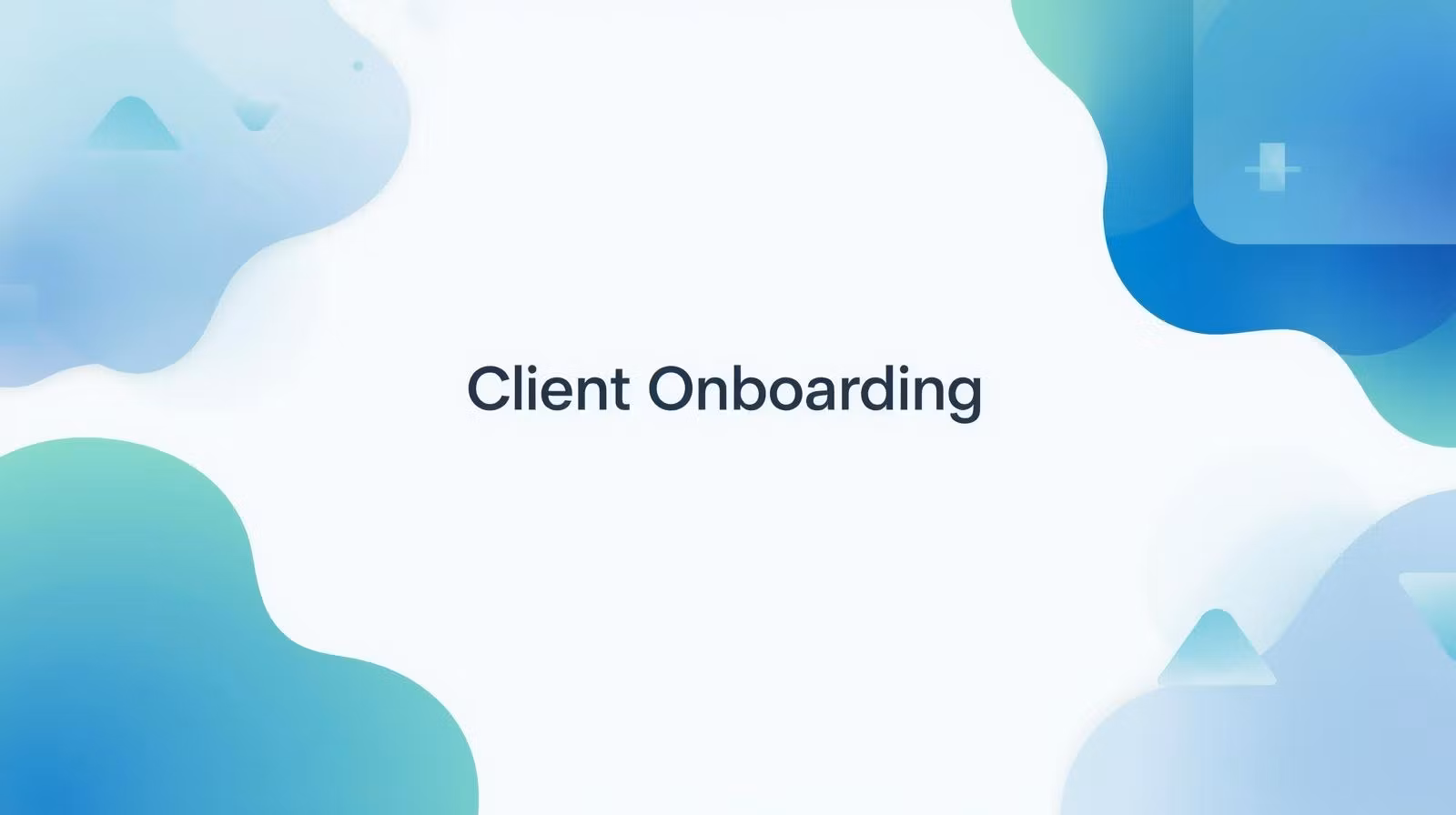 Client Onboarding System Automation