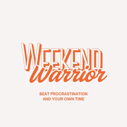 Weekend Warrior: Beat Procrast