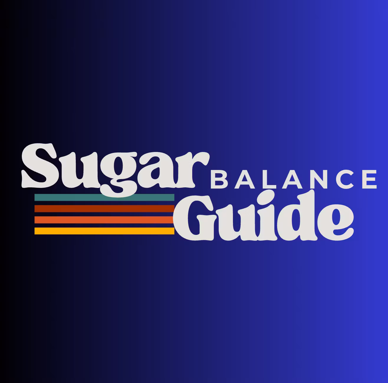 Sugar Balance Guide