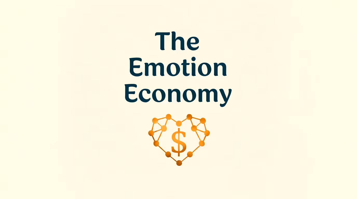 The Emotion Economy