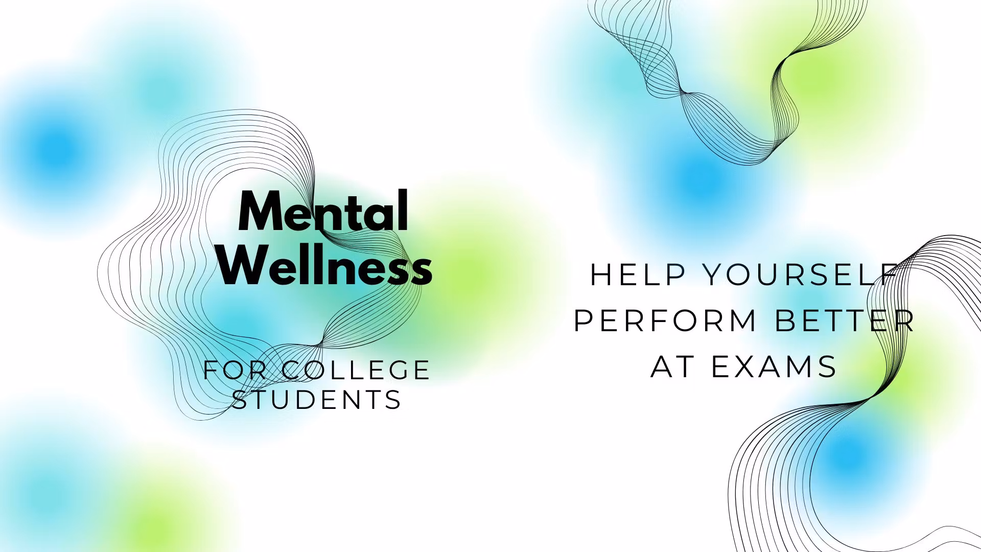 Mental Wellness for Students