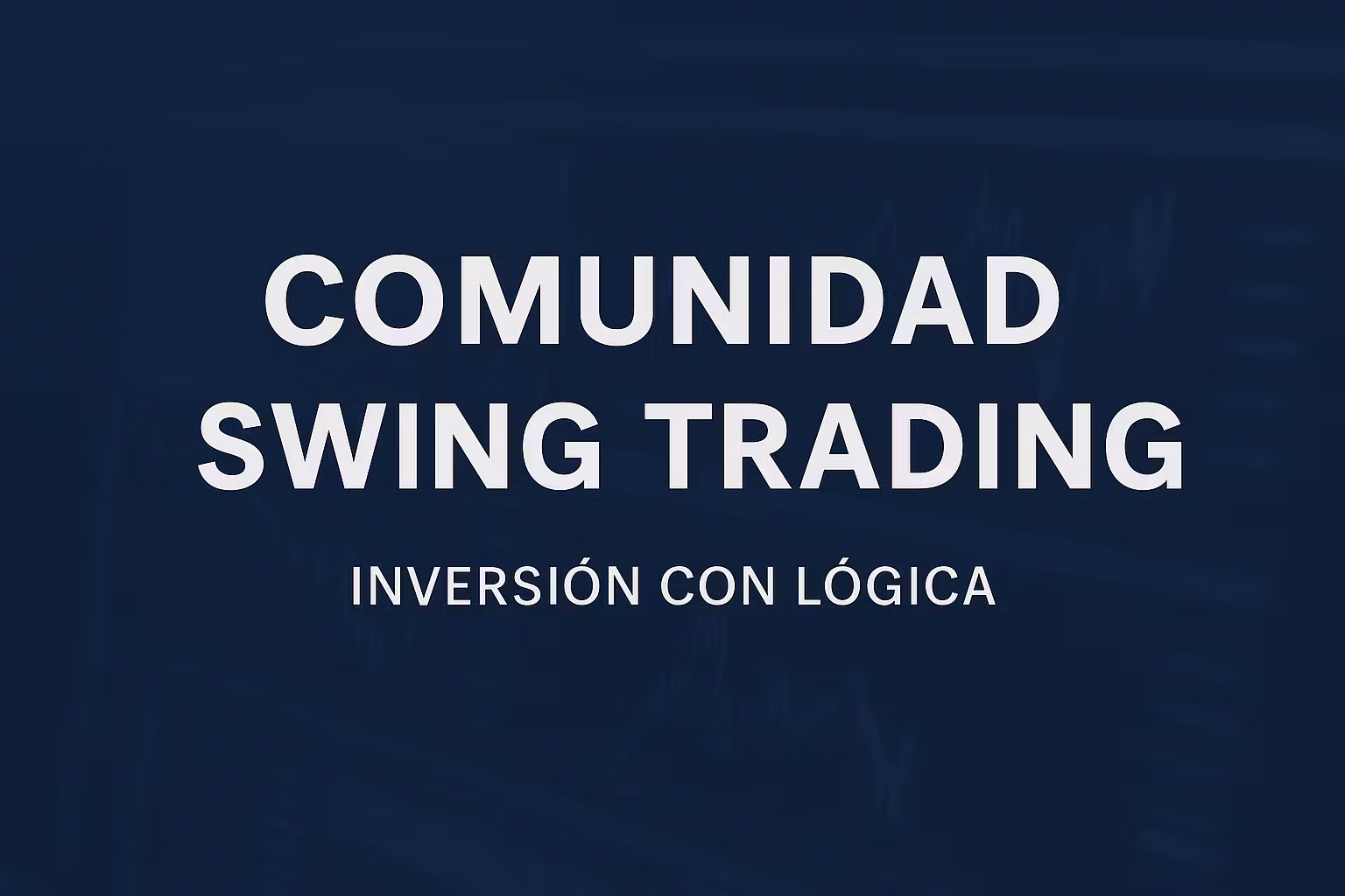 COMUNIDAD SWING TRADING