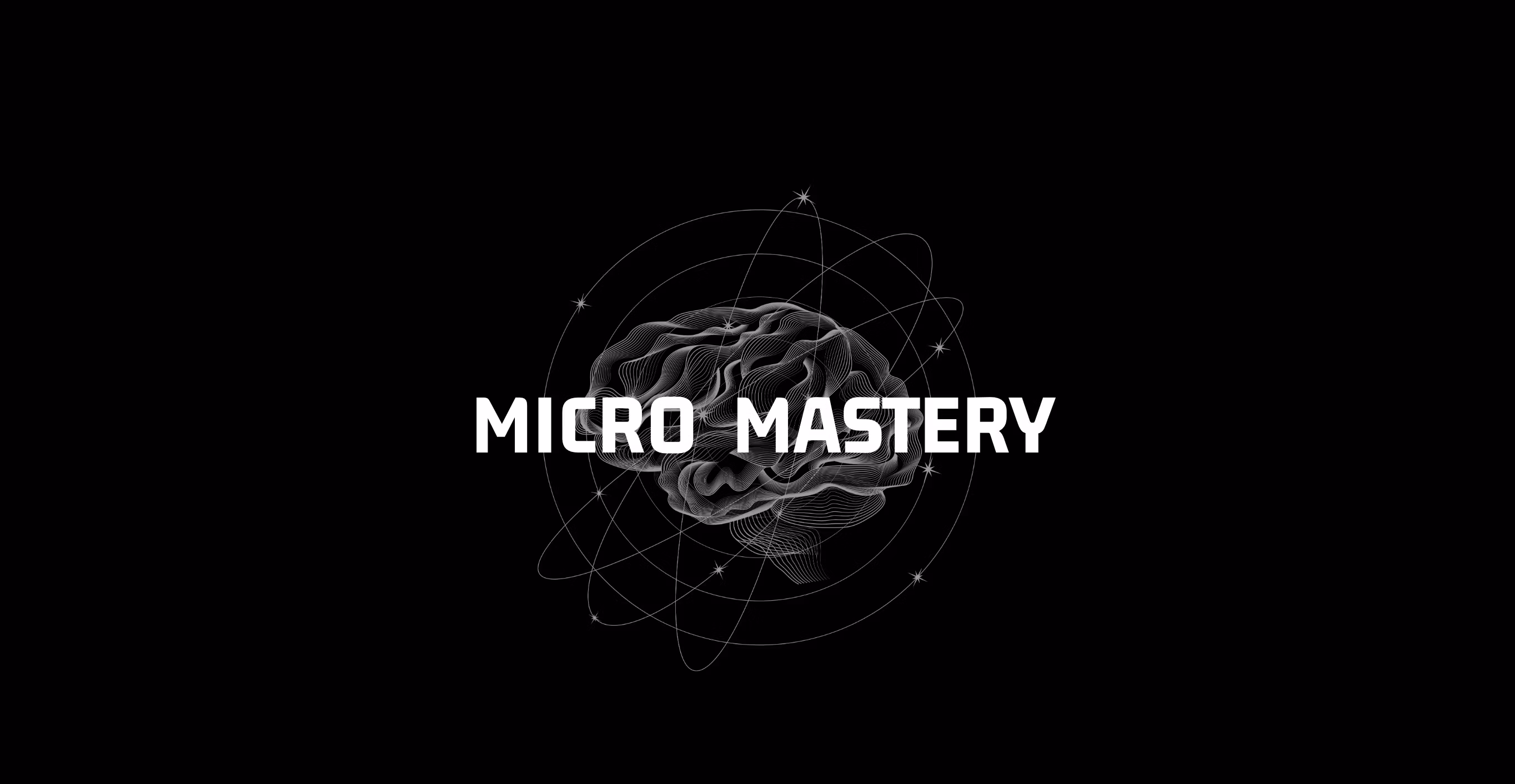 Micro Mastery