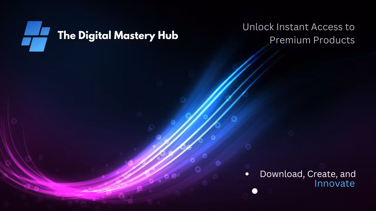 The Digital Mastery Hub