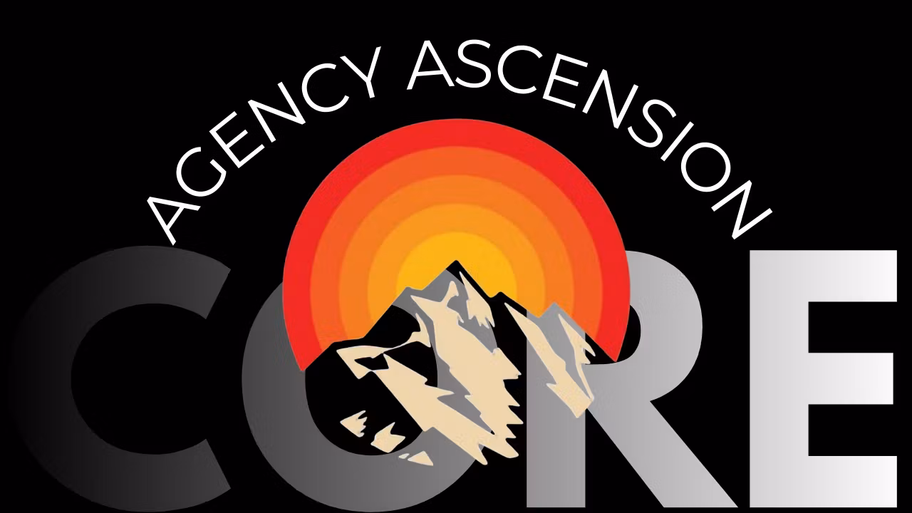 Agency Ascension | CORE