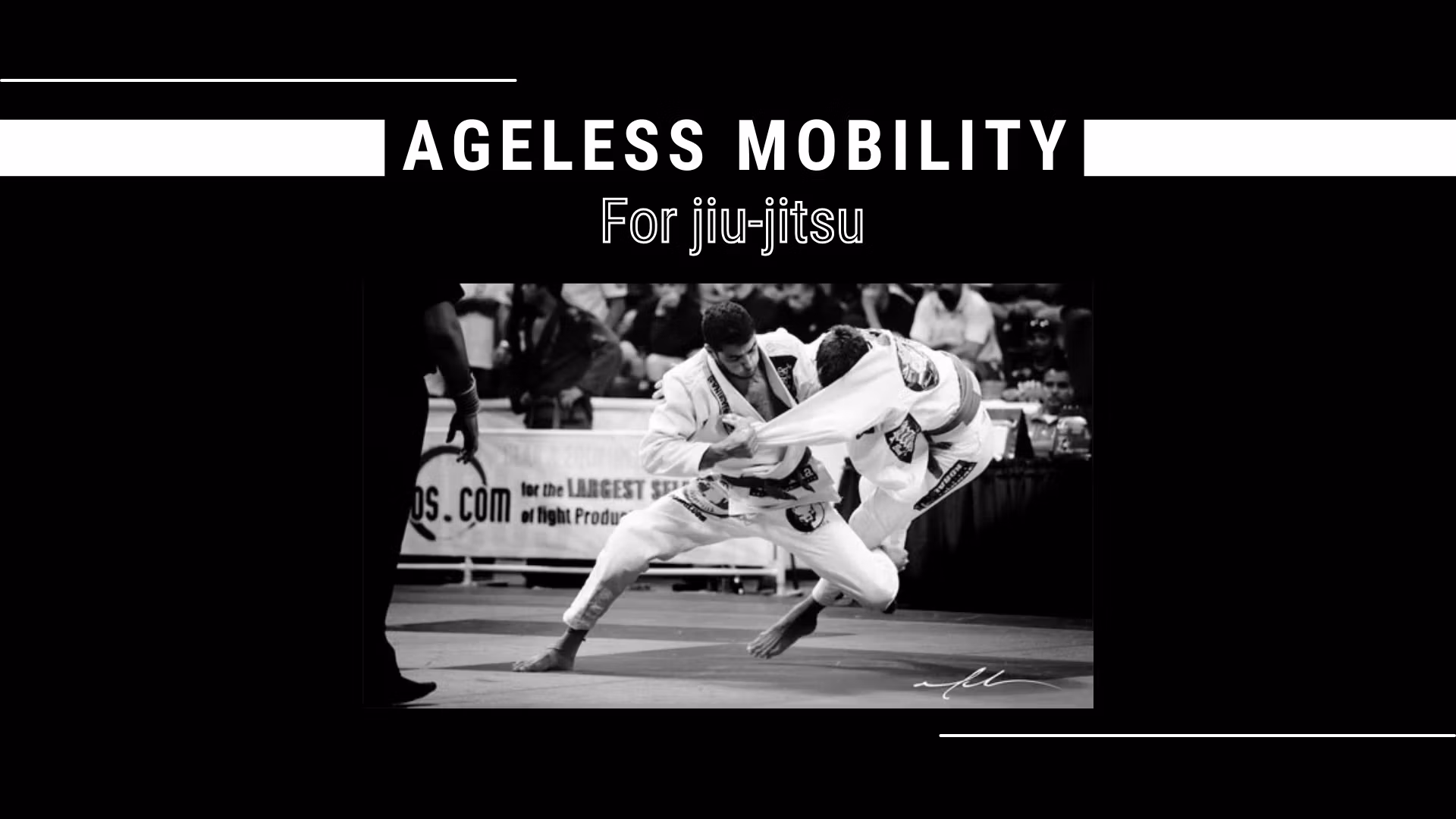 Ageless Mobility for Jiu-Jitsu