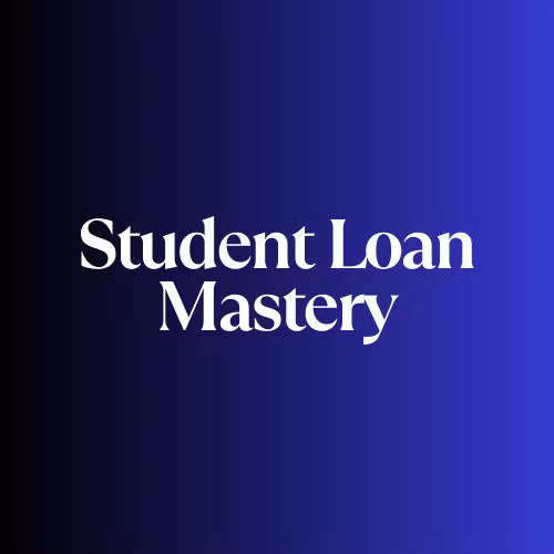Student Loan Mastery