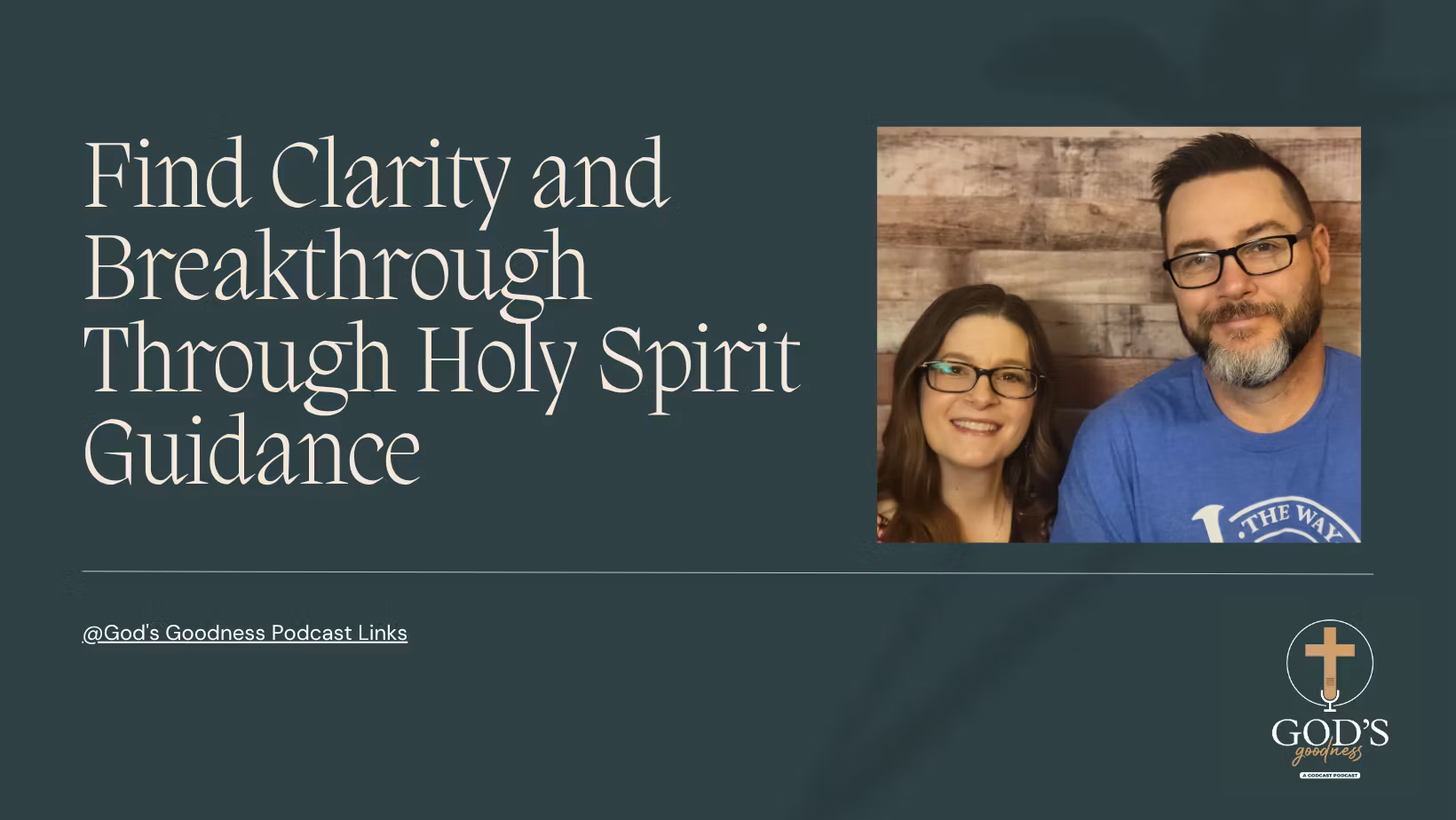 God's Goodness Podcast