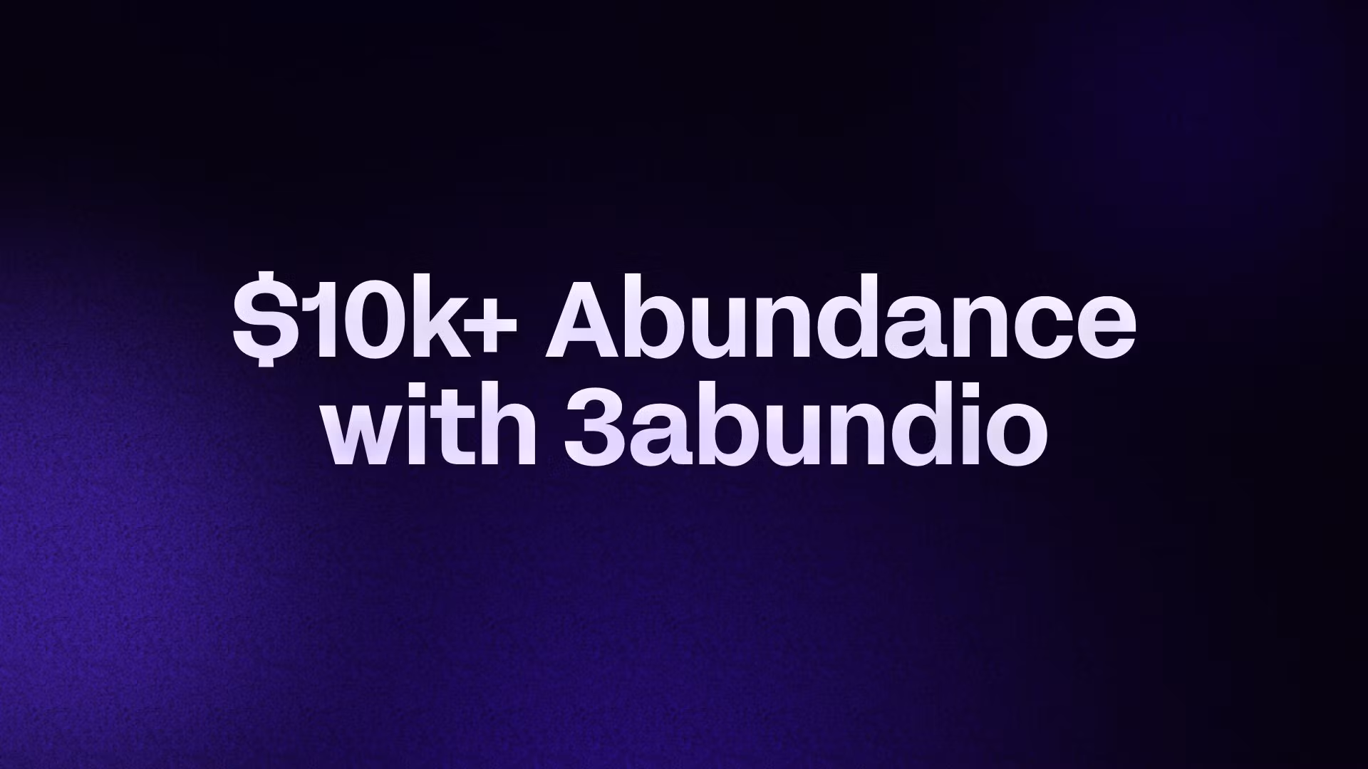 Digital Abundance w/ 3abundio