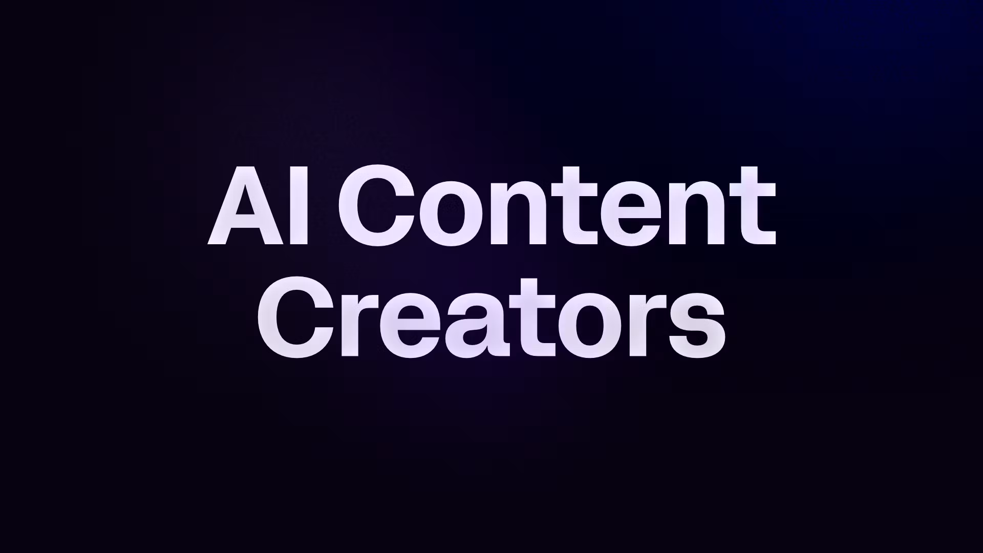 AI Content Creators