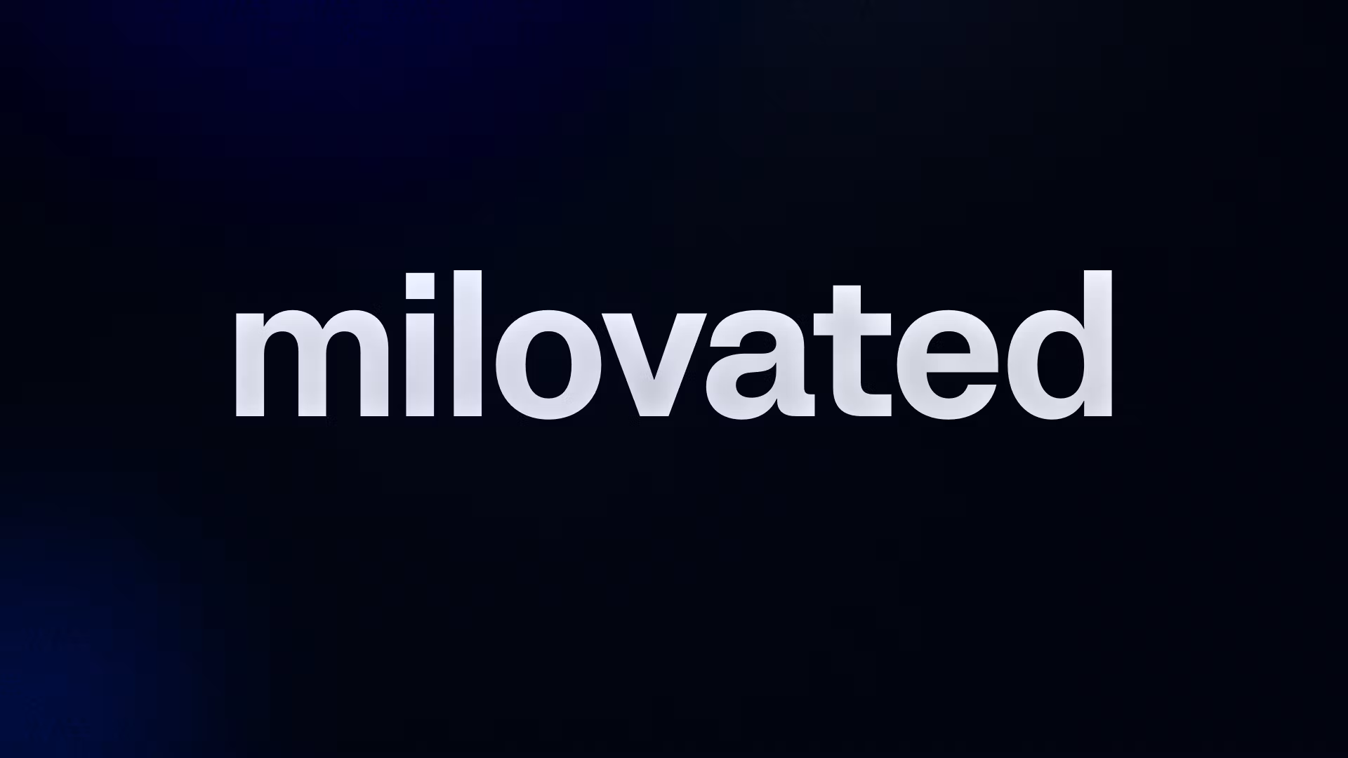 milovated