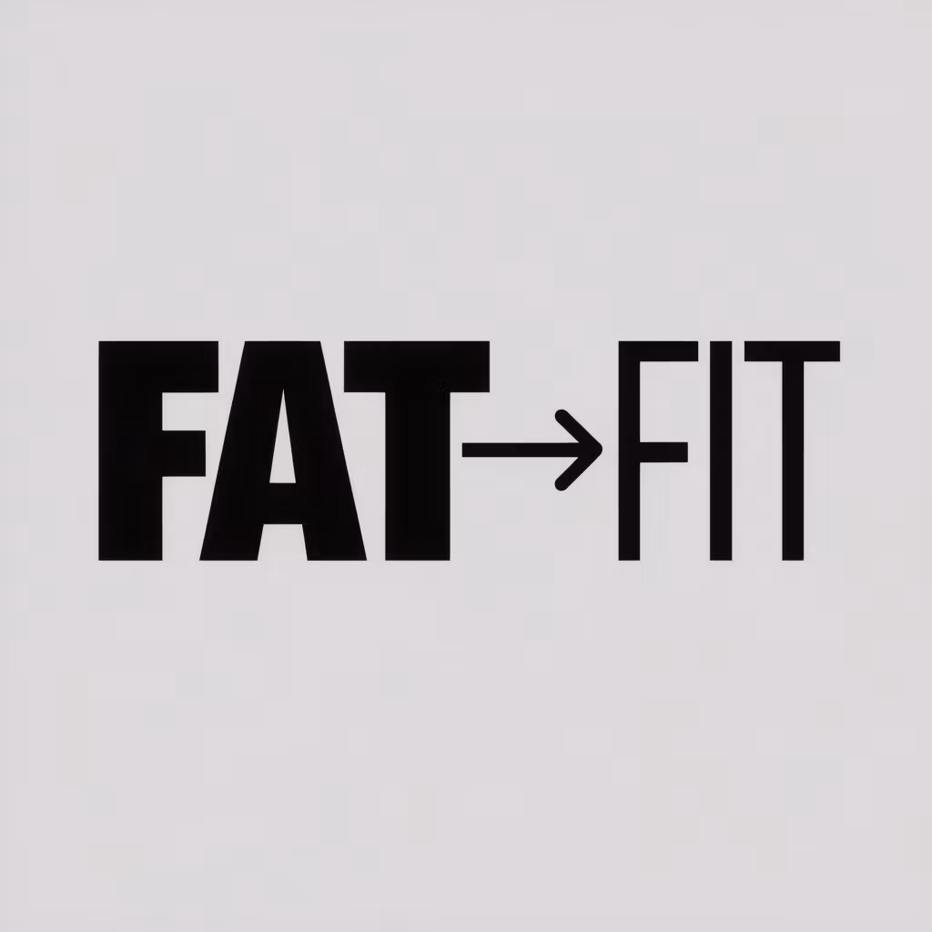 FAT TO FIT