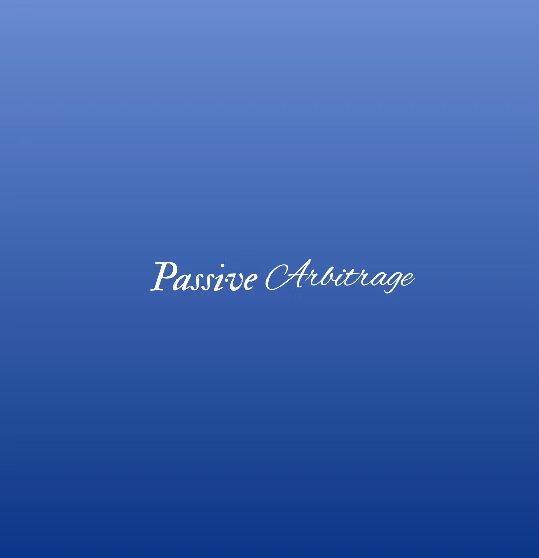 Passive Arbitrage