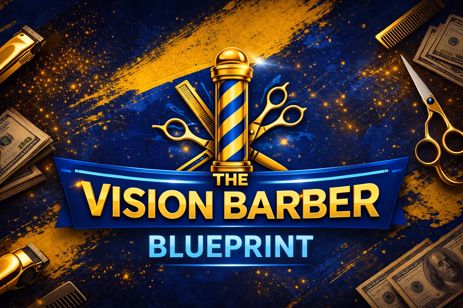 The Vision Barber Blueprint