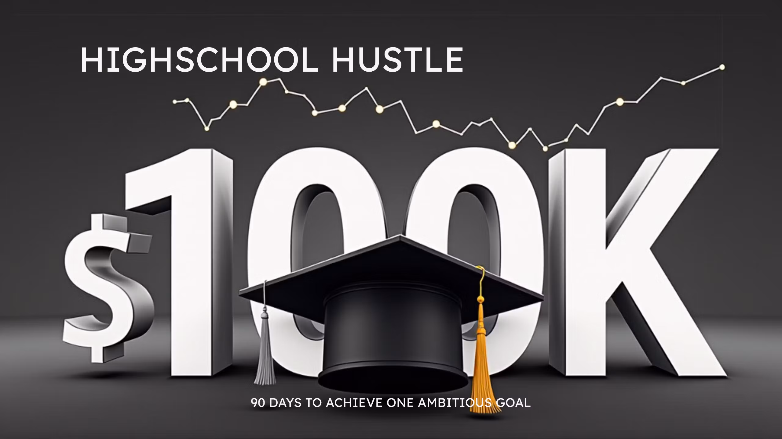 HIGHSCHOOL HUSTLE💲