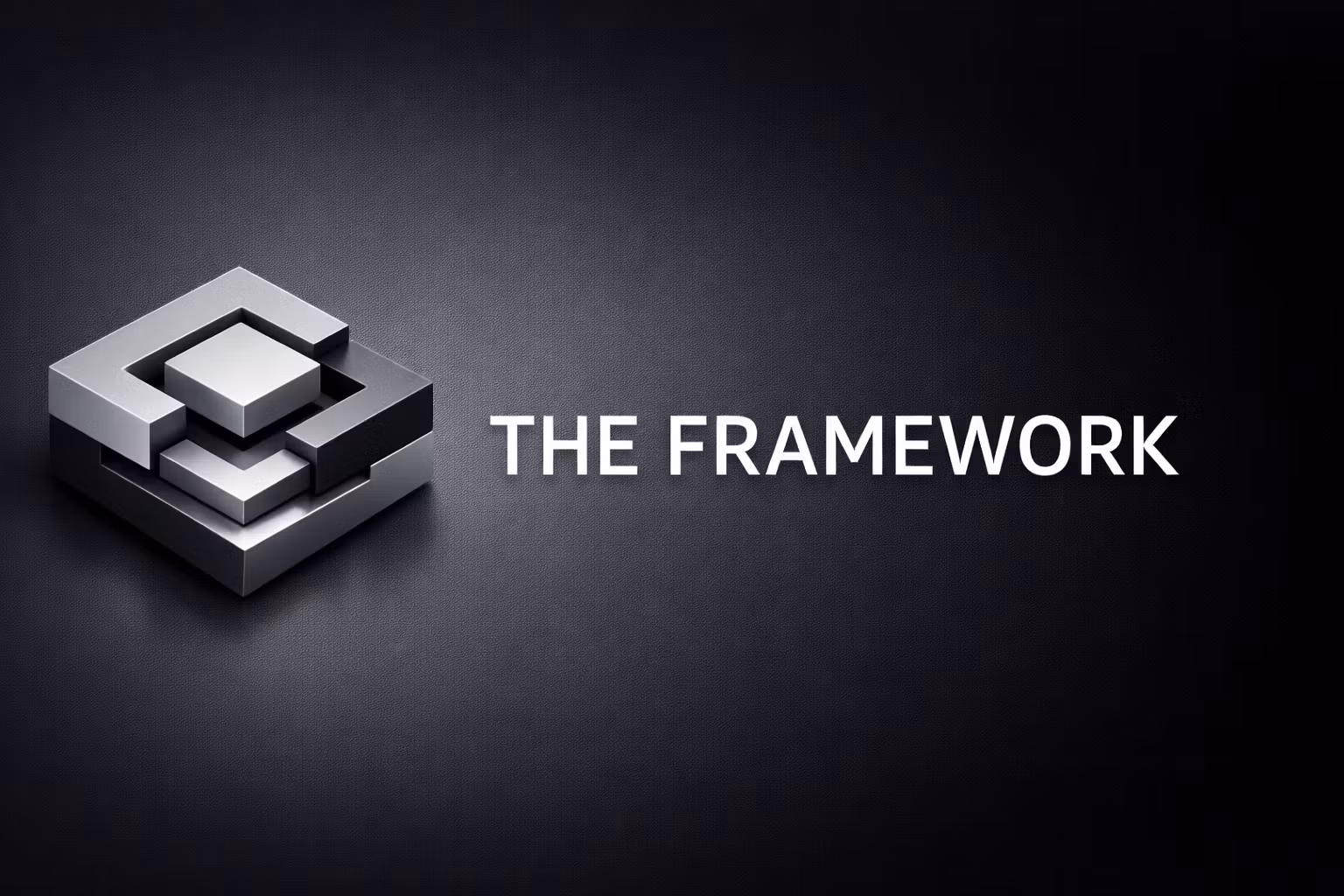 The Framework