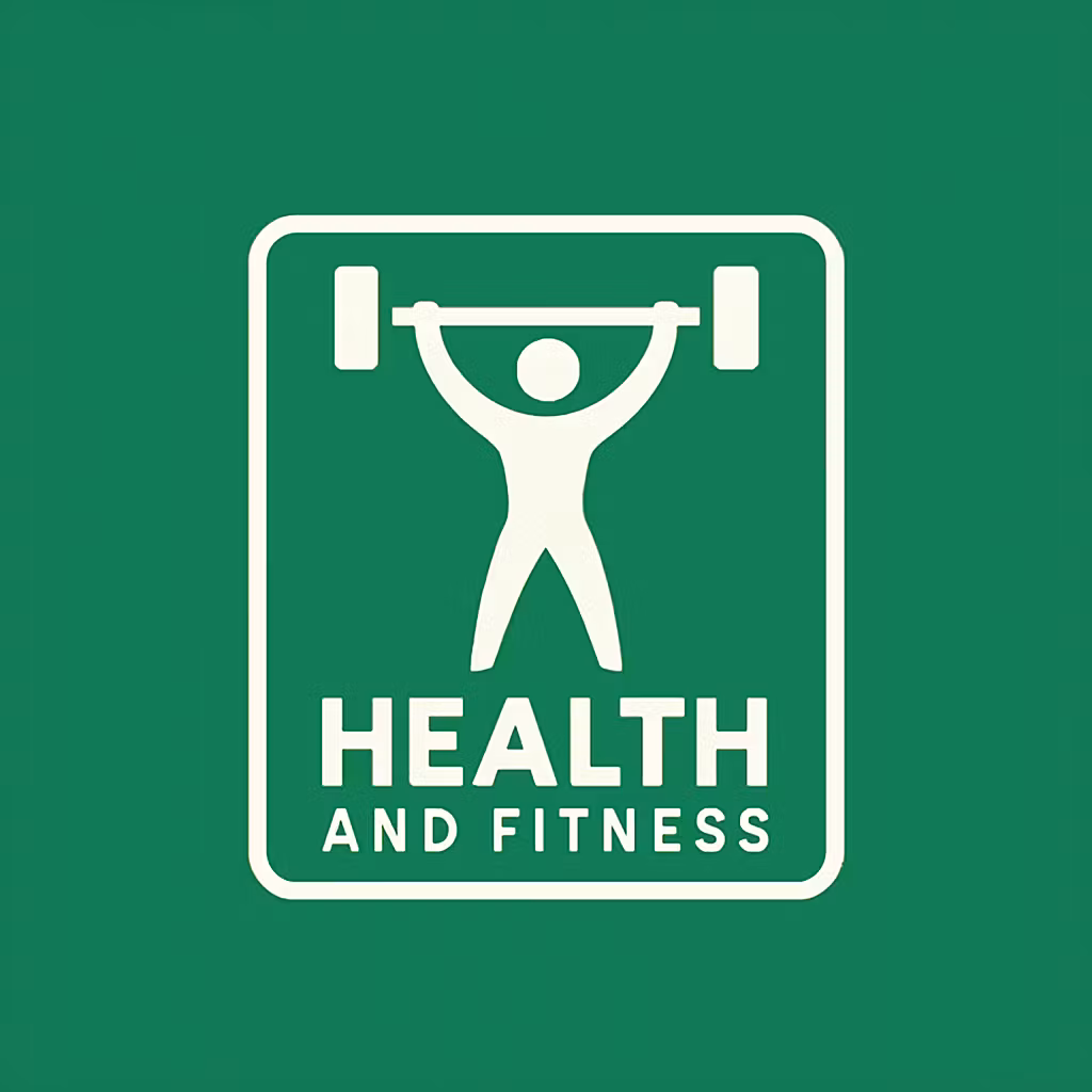 HEALTH AND FITNESS
