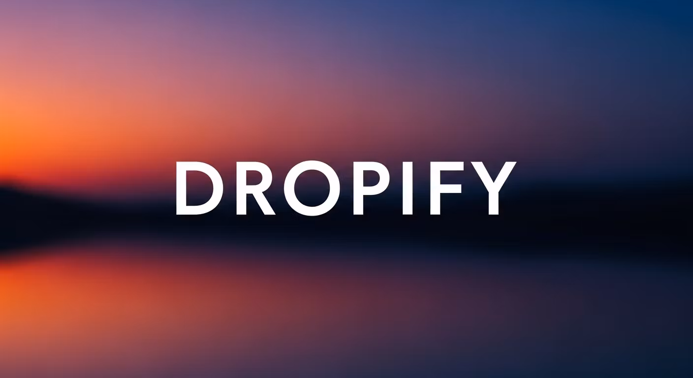 Dropify 2.0: Shopify Growth System