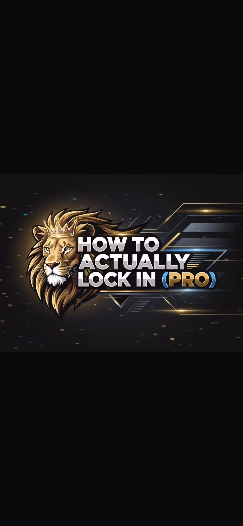 How To Actually Lock In (PRO)