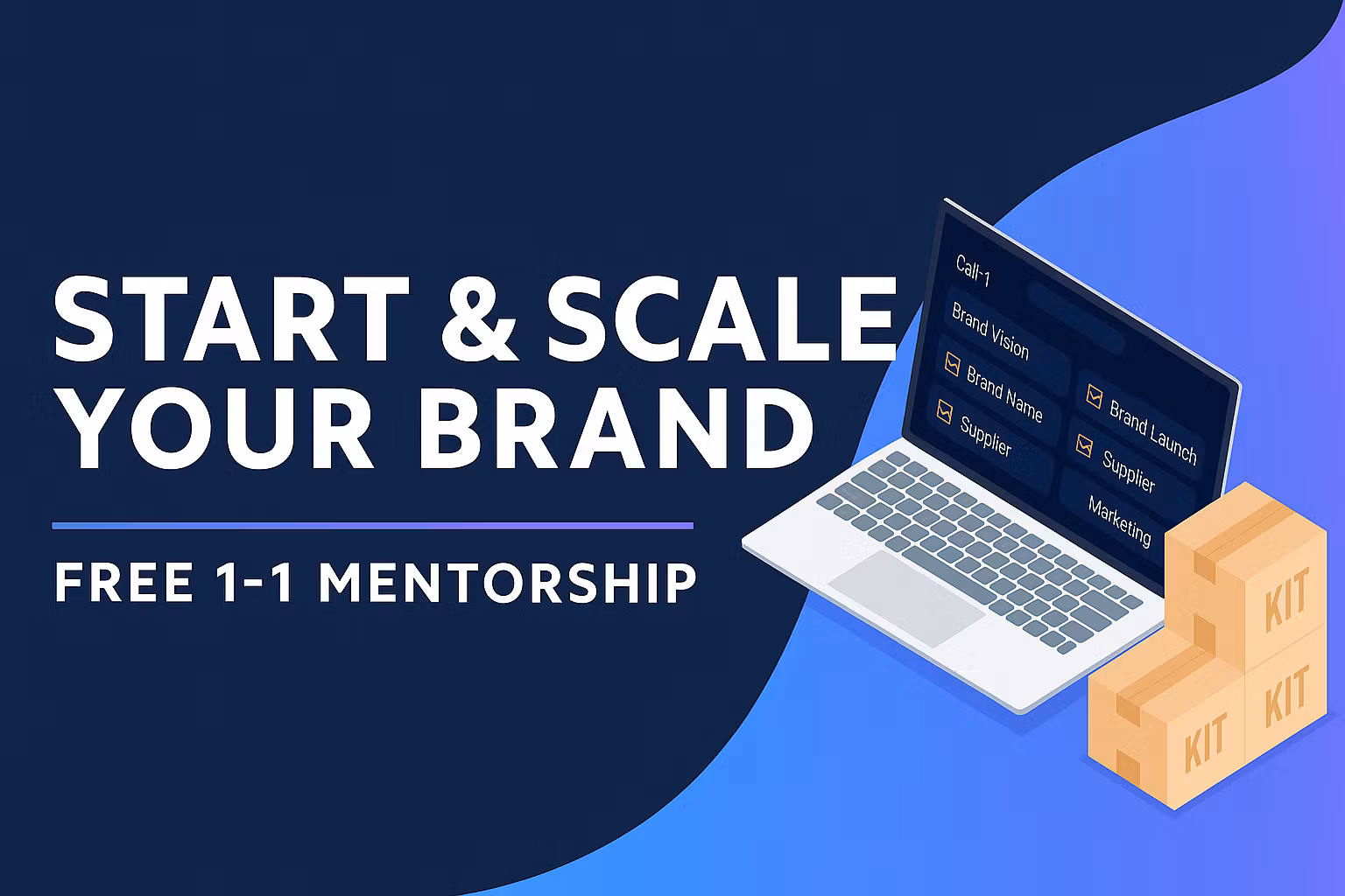 Start and scale your brand 