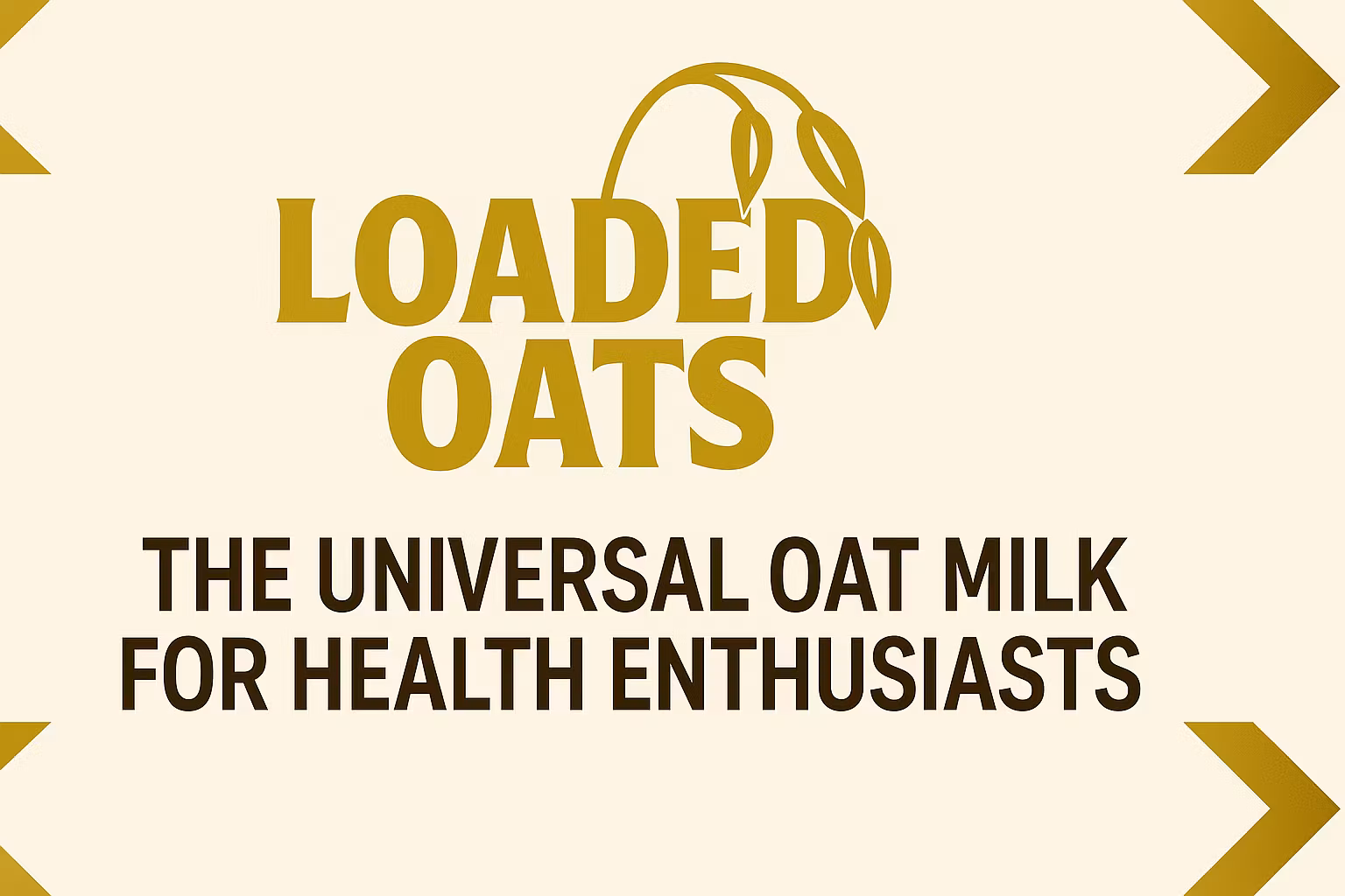 LOADED OATS