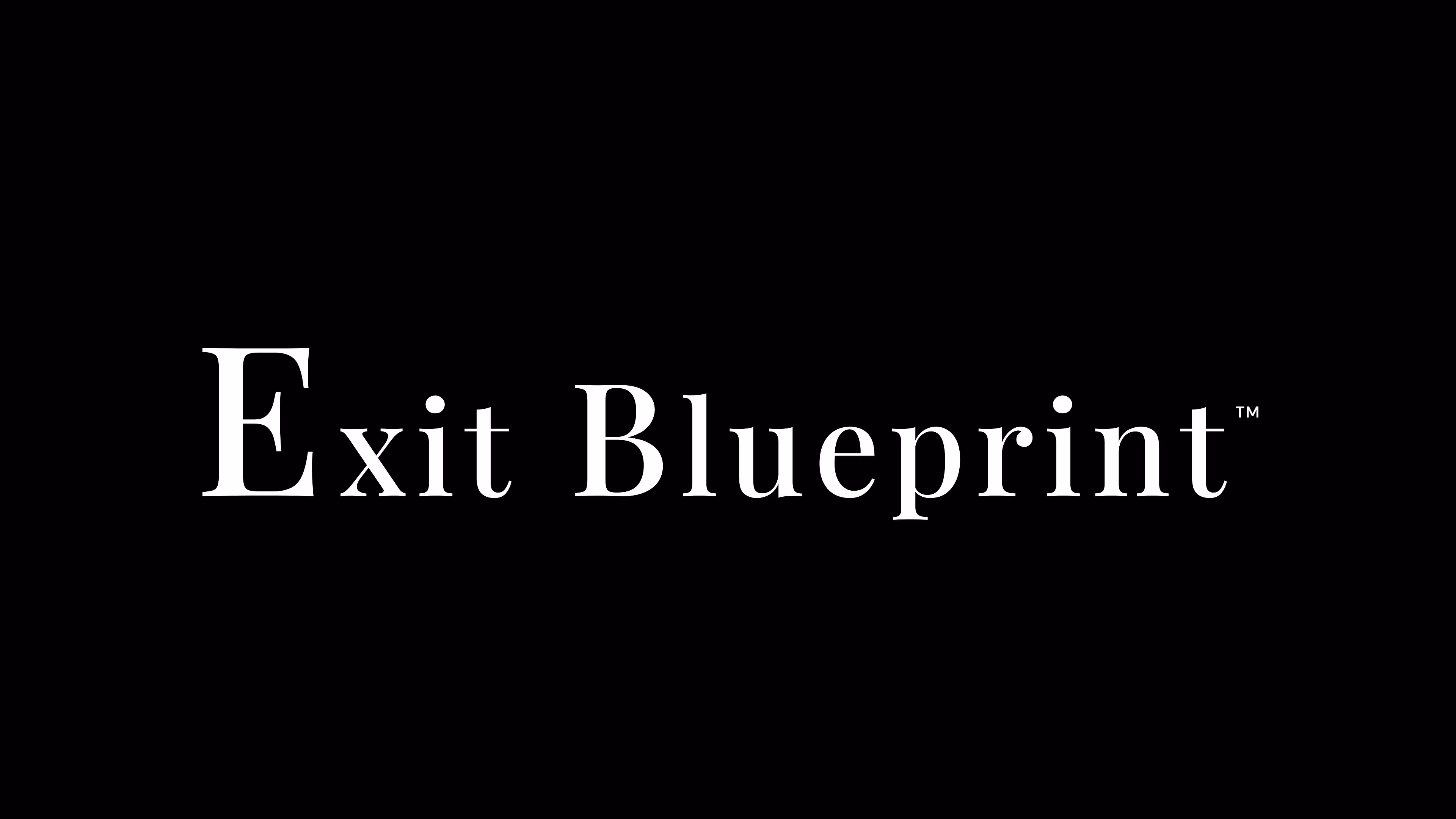 Exit Blueprint