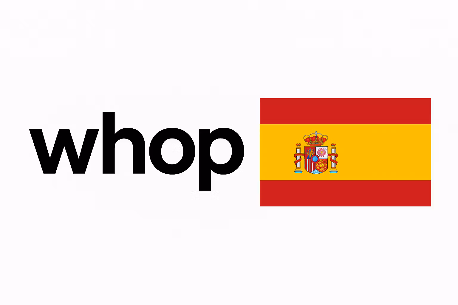Whop España/ Spain