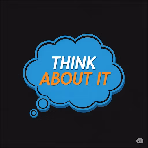 Think about It