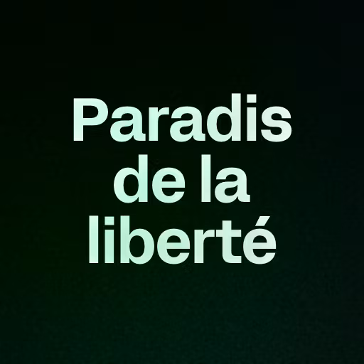 Paradis de la liberté 